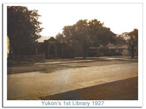 Yukons First Library 1927